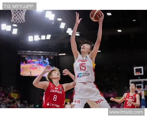 女篮亚洲杯激战日本队中国女篮力争夺冠展现实力与风采