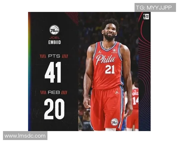 恩比德再创辉煌连续夺得分王场均得分创近四十年新高