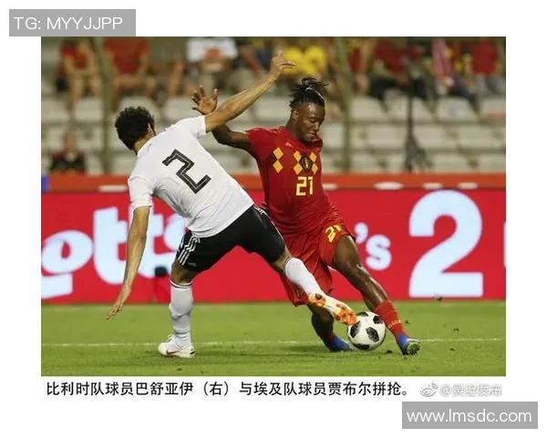 比利时首发阵容对决埃及球队全解析与战术分析
