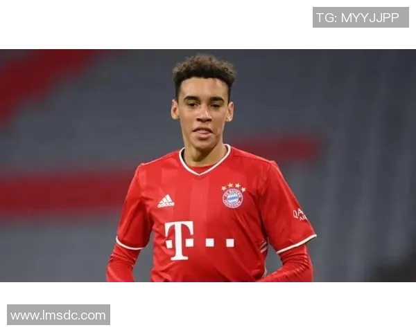 穆西亚拉:年轻天才如何在足球世界中崭露头角与成长历程解析 穆西亚拉:年轻天才如何在足球世界中崭露头角与成长历程解析