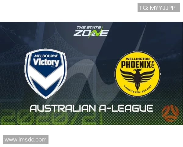 惠灵顿凤凰迎战墨尔本城全力争胜激战即将上演